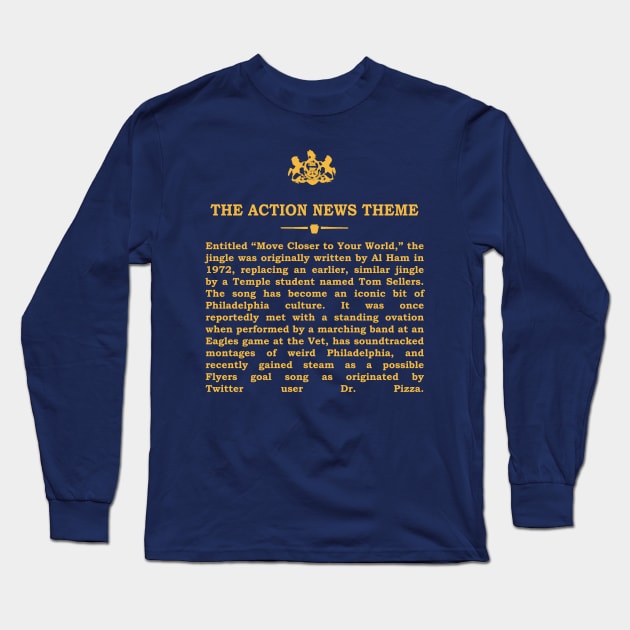 Real Historical Philadelphia - The Action News Theme Long Sleeve T-Shirt by OptionaliTEES